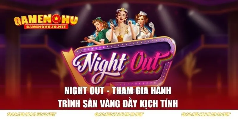 night out